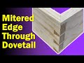 How To Cut A Dovetail Joint - Mitered Edge