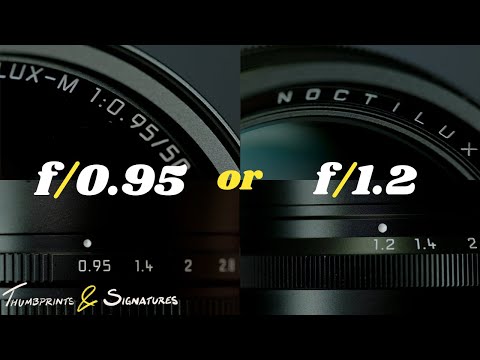 Thumbprints & Signatures: Leica 50mm f1.2 & 0.95 Noctilux ASPH