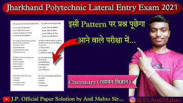 Jharkhand Polytechnic Lateral Entry Exam 2021 Question Paper | Chemistry Solution - Anil Mahto Sir