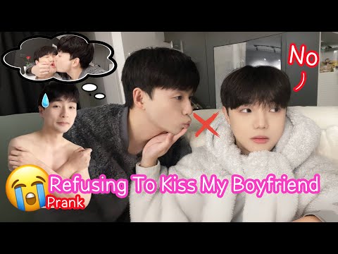 Refusing To Kiss My Boyfriend To See How He Reacts💋❌Prank! *Sweet Love Story*[Gay Couple BL]