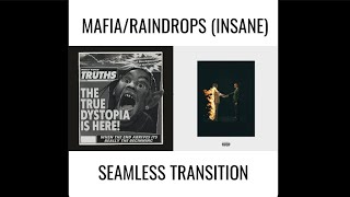 MAFIA\/Raindrops (Insane) SEAMLESS TRANSITION - Travis Scott x Metro Boomin