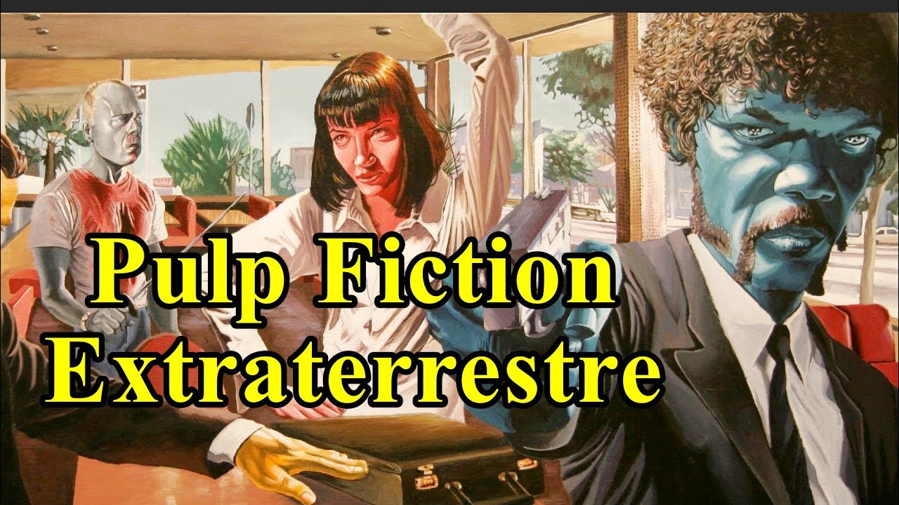 El Efecto Pulp Fiction Extraterrestre