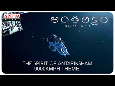 The Spirit Of Antariksham 9000 KMPH Theme || Varun Tej, Aditi Rao, Lavanya Tripathi || Sankalp Reddy