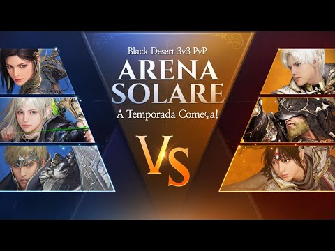 Lute pela Glória na 1ª Temporada da Arena Solare! | Black Desert