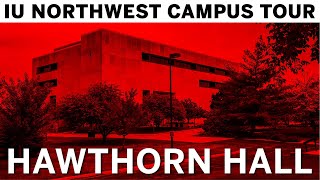 IU Northwest Campus Tour - Hawthorn Hall ~IUN~