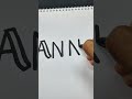 🎵Beautiful name, even more beautiful in Calligraphy — [Anna]! ✨ #shorts #art #drawing #calligraphy