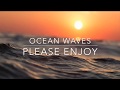 relaxing ocean sounds RELAXING OCEAN WAVES  (RELAXING SOUNDS) OCEAN WAVES