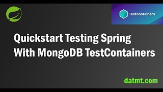 Testcontainers with MongoDB & Spring Boot