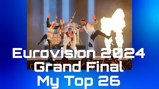 Eurovision 2024 - Grand Final - My Top 26