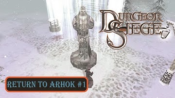 Dungeon Siege 1 Return to Arhok Walkthrough Gameplay Part1