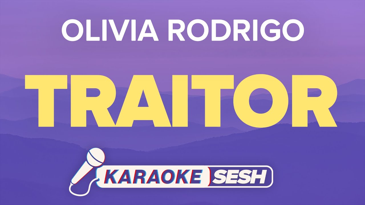 Olivia Rodrigo - traitor (Karaoke Version) 