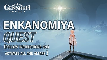 Follow Instructions And Activate All The Altars - Genshin Impact