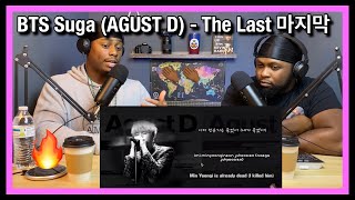 BTS Suga (AGUST D) - The Last 마지막 Lyrics| Brothers Reaction!!!!!