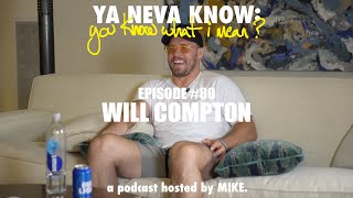 Celebrity YNK Podcast #80 - Will Compton (of Bussin' With The Boys) Profile