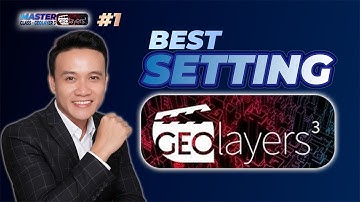 Geolayer3 Tutorial | Cách cài đặt Workspace cho Geolayer 3