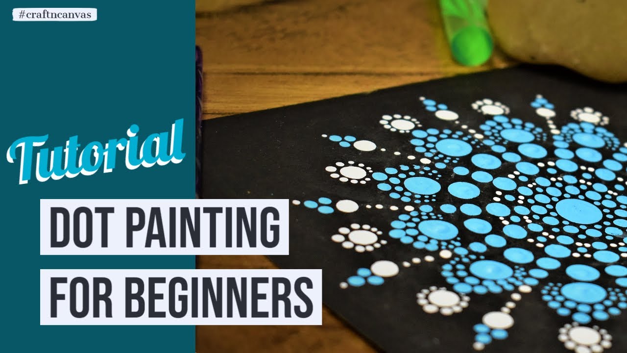 Dot Painting for Beginners