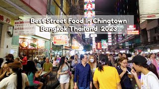 Best Street Food In Chinatown Bangkok Thailand 2023 #chinatown #ไชน่าทาวน์ #chinatownbangkok