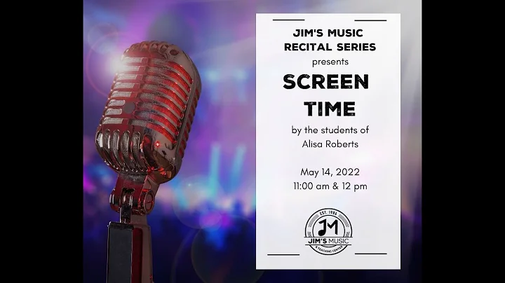 Screen Time - Students of Alisa Roberts