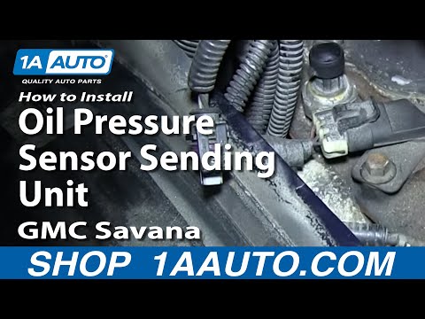 How To Replace Oil Pressure Sensor 95-19 GMC Savana 6.0L