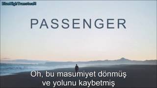 Passenger - Wicked Man's Rest Türkçe Altyazılı [Turkish Sub]