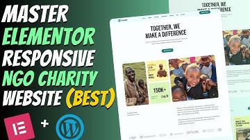 😍Complete Responsive NGO CHARITY WEBSITE using ELEMENTOR | Wordpress Elementor Tutorial 2026