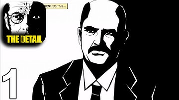 The Detail - Episode 1 - Gameplay Walkthrough Part 1 (iOS Android)