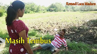 MASIH TEMBUS - KOMEDI LUCU MADURA