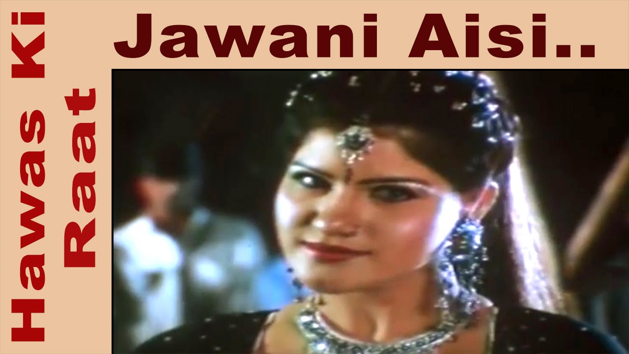 hawas movie song download Hawas ki raat 2 movie mp3 songs free download | derprisdownrijf.