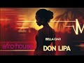 Bella Ciao Afro House Remix Don Lipa