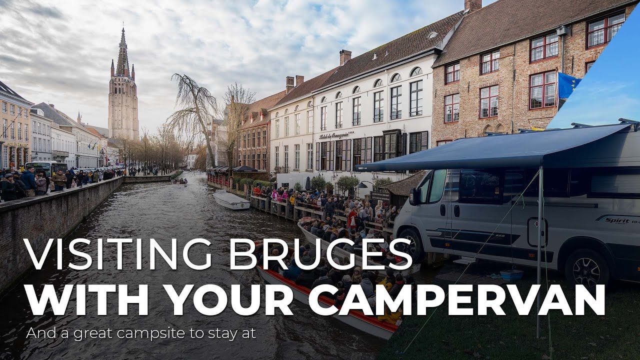 🇧🇪 Visiting Bruges with your CamperVan