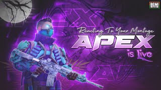 Reacting To Your Montage 🔥 | Apex Vikas Is Live