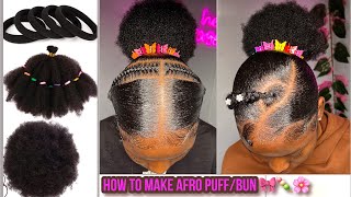 🍏🌸How To Make Detachable Afro puff bun With Kinky Hair 🍡🌸