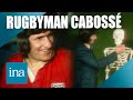 1976  walter spanghero le rugbyman le plus caboss  archive ina