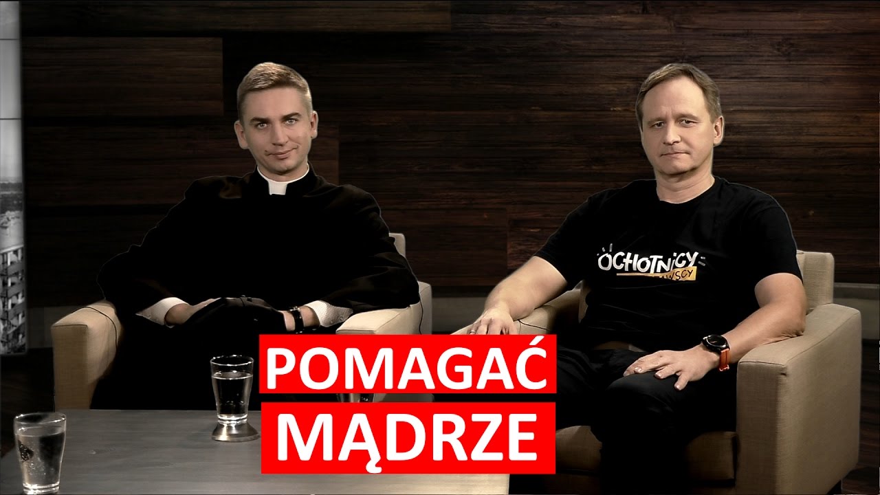 Mądrze pomagać, czyli jak? Wyjaśniają: Ks. Chojnacki (Caritas) i D.Pietrowski (Centrum Wolontariatu) - YouTube Salve TV