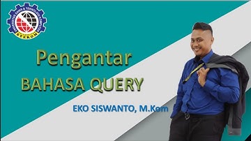 Pengenalan Bahasa Query | Kuliah Online Unuversitas STEKOM Kampus Kendal