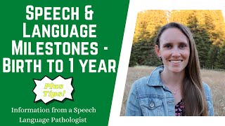 Speech & Language Milestones - Birth to 1 year (PLUS TIPS!)