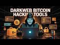 10 Secret Bitcoin Hacking Tools Found on The Dark Web