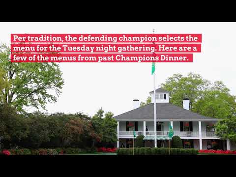 A look at some of the recent Masters Champions Dinner menus