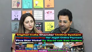 Pak Reacts Pakistani About India's Digital Evolution | Online Payments at Local Shops to Five Stars