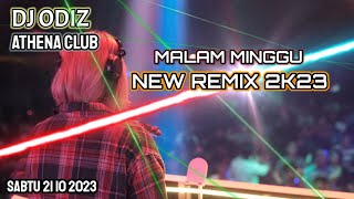 DJ ODIZ ATHENA | PARTY MALAM MINGGU 2K23 | SABTU 21 10 2023