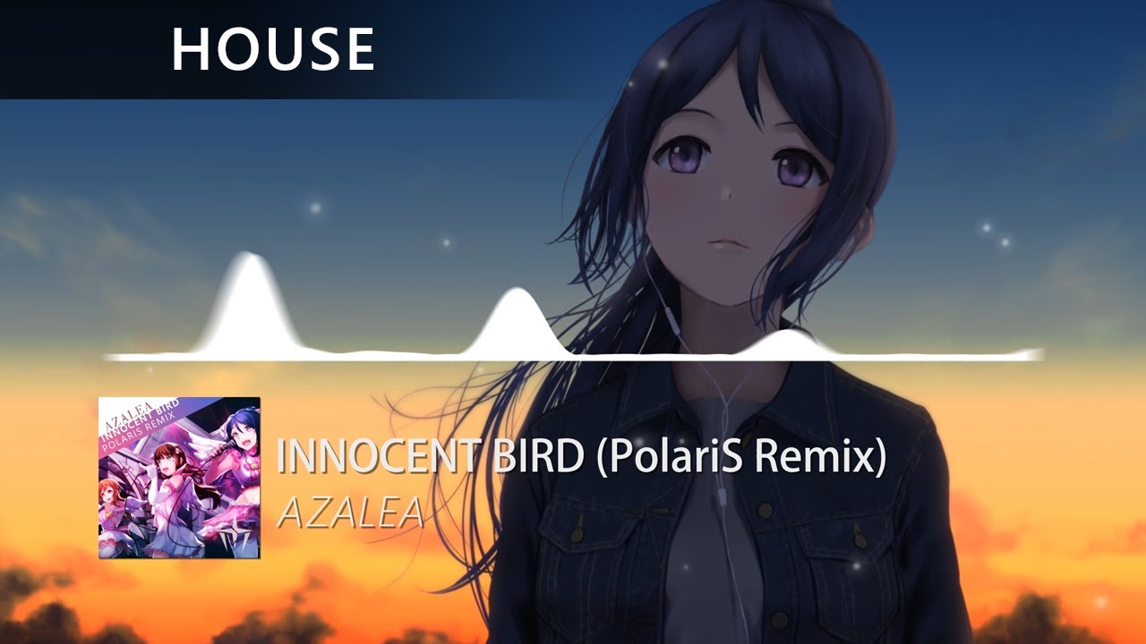 AZALEA   INNOCENT BIRD PolariS Remix