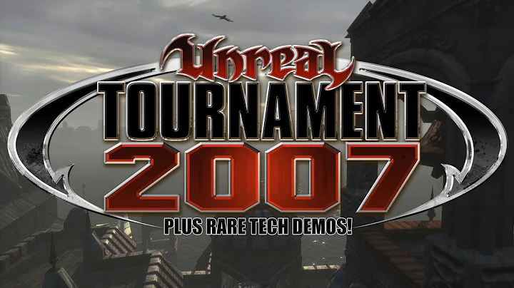 Unreal Tournament 2007 Prototype and Rare Tech Demos!