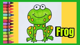 Cute little Frog Drawing and Coloring for Kids and Toddlers | How to Draw a Frog (Simple & Easy)