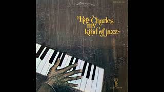 Ray Charles - My Kind Of Jazz (1970) [FULL ALBUM]