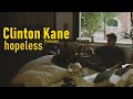 Clinton Kane - hopeless (Legendado/Tradução)