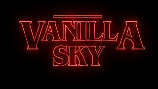 Miniatura de vídeo de "Vanilla Sky - Stranger Things"