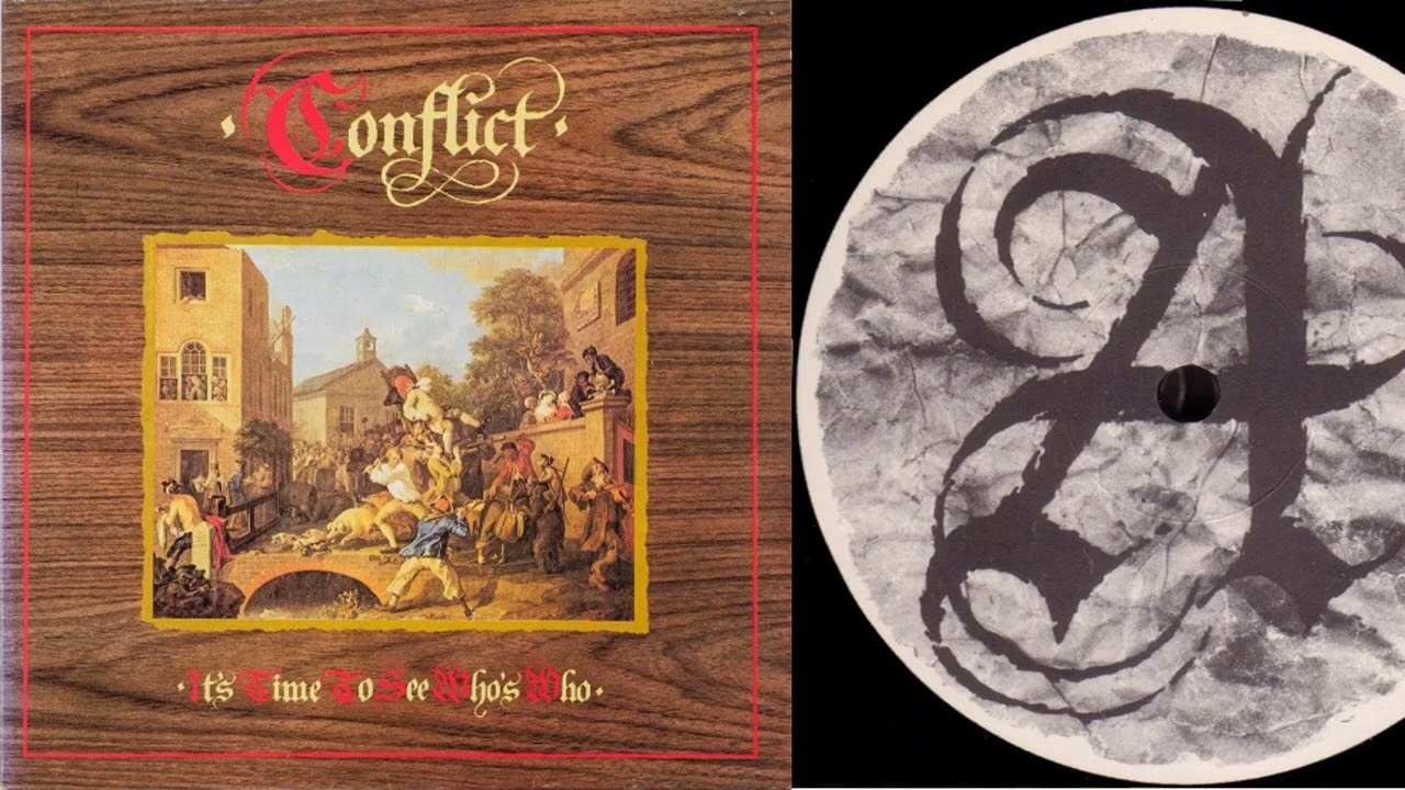 Conflict – It's Time To See Who's Who - 1983 Anarcho Punk - YouTube