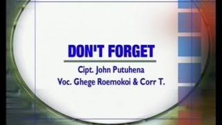 Ghege Roemokoij - Don't Forget (Official Music Video)