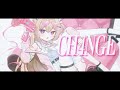 CH4NGE／白雲まめ cover【歌ってみた】