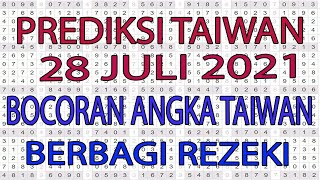 PREDIKSI TAIWAN 28 JULI 2021 || BOCORAN TOGEL TAIWAN HARI INI || RUMUS TAIWAN